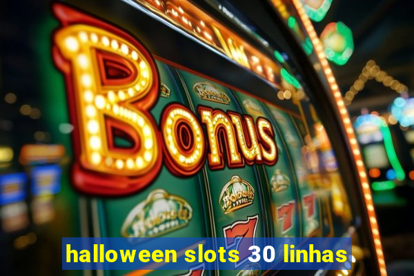 halloween slots 30 linhas